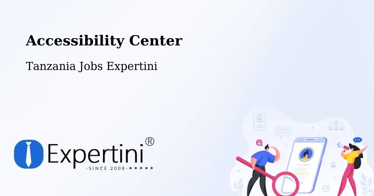 Accessibility Statement – Muheza - Tanzania Jobs Expertini