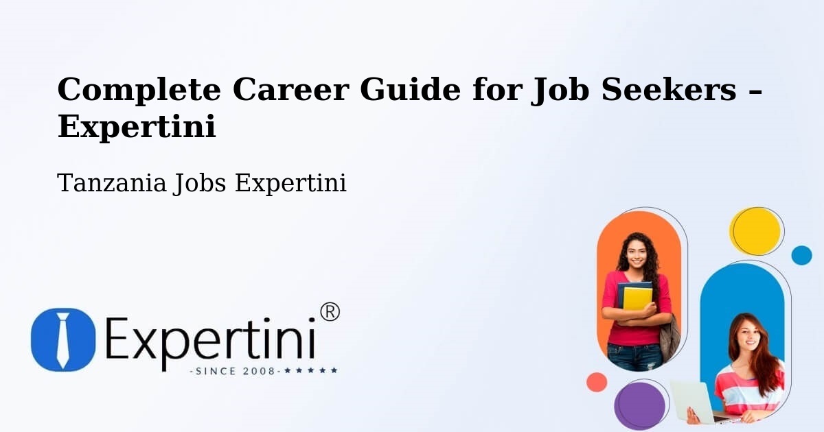 Career Guide for Job Seekers – Muheza - Muheza, Tanzania Jobs Expertini