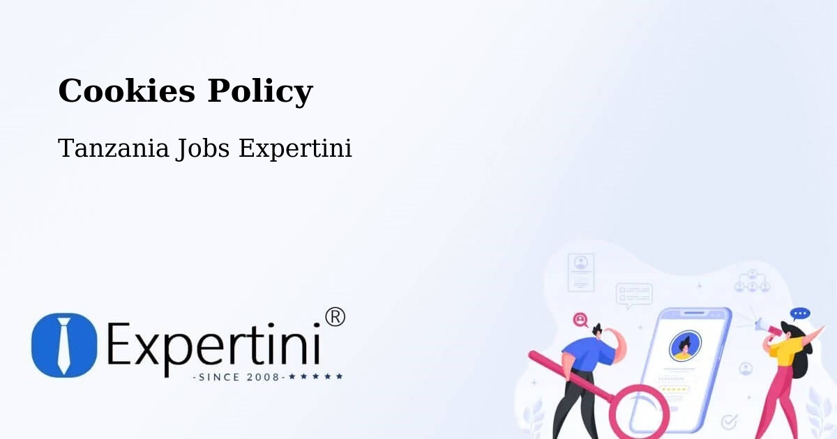Cookie Policy – Muheza - Tanzania Jobs Expertini