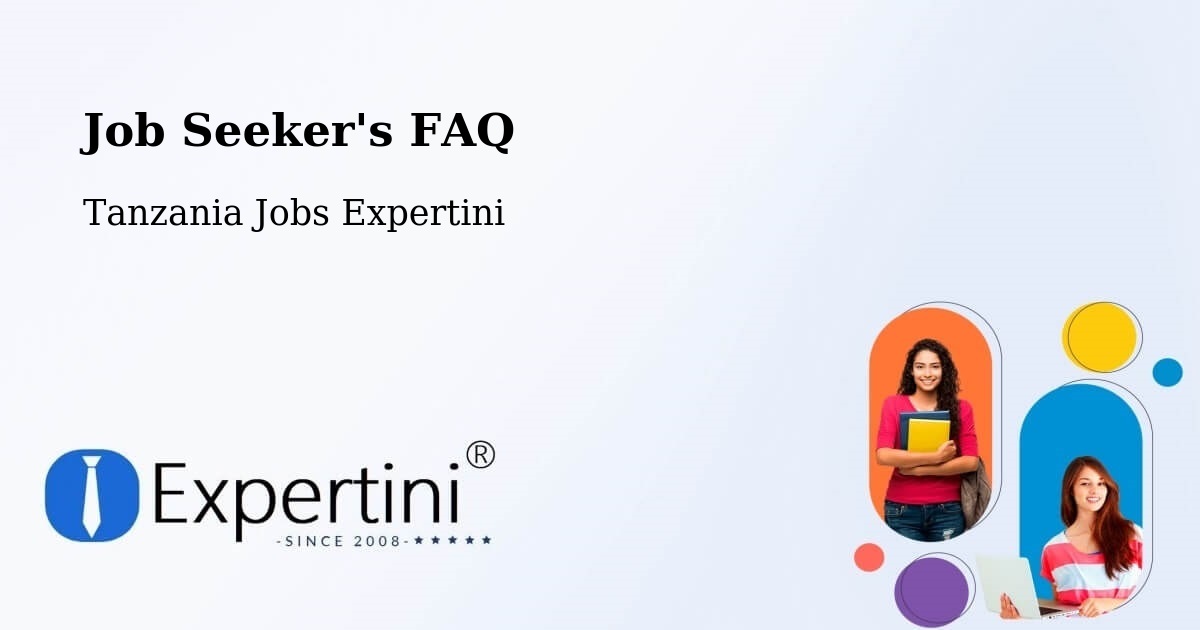 Job Seeker FAQ – Muheza - Tanzania Jobs Expertini