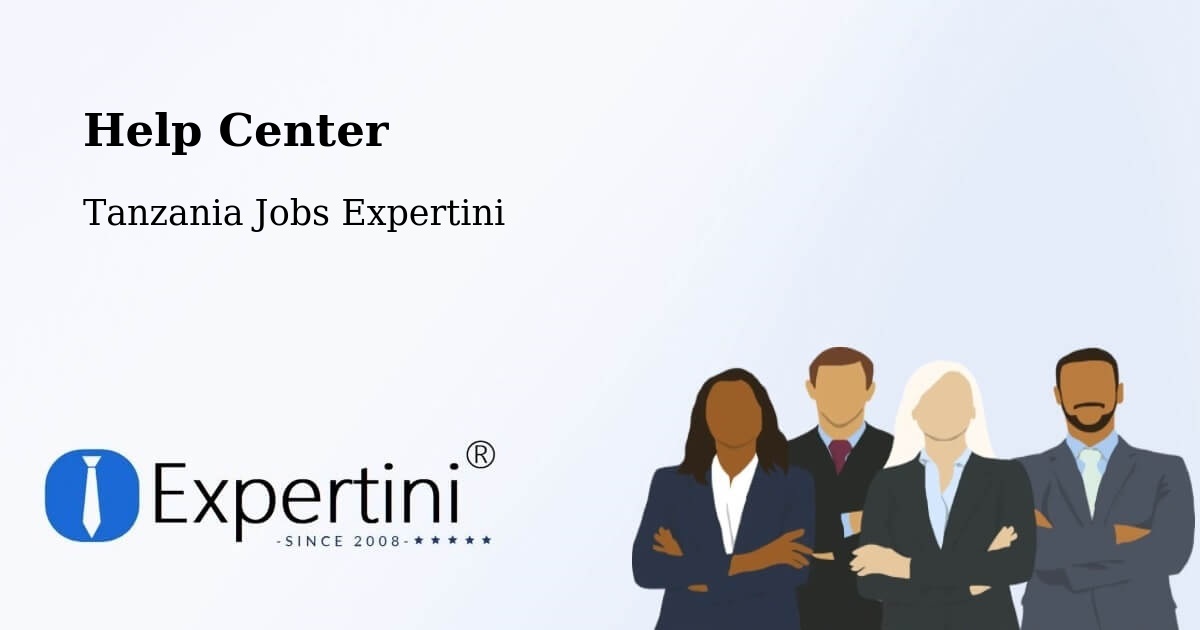 Help Center – Muheza - Tanzania Jobs Expertini