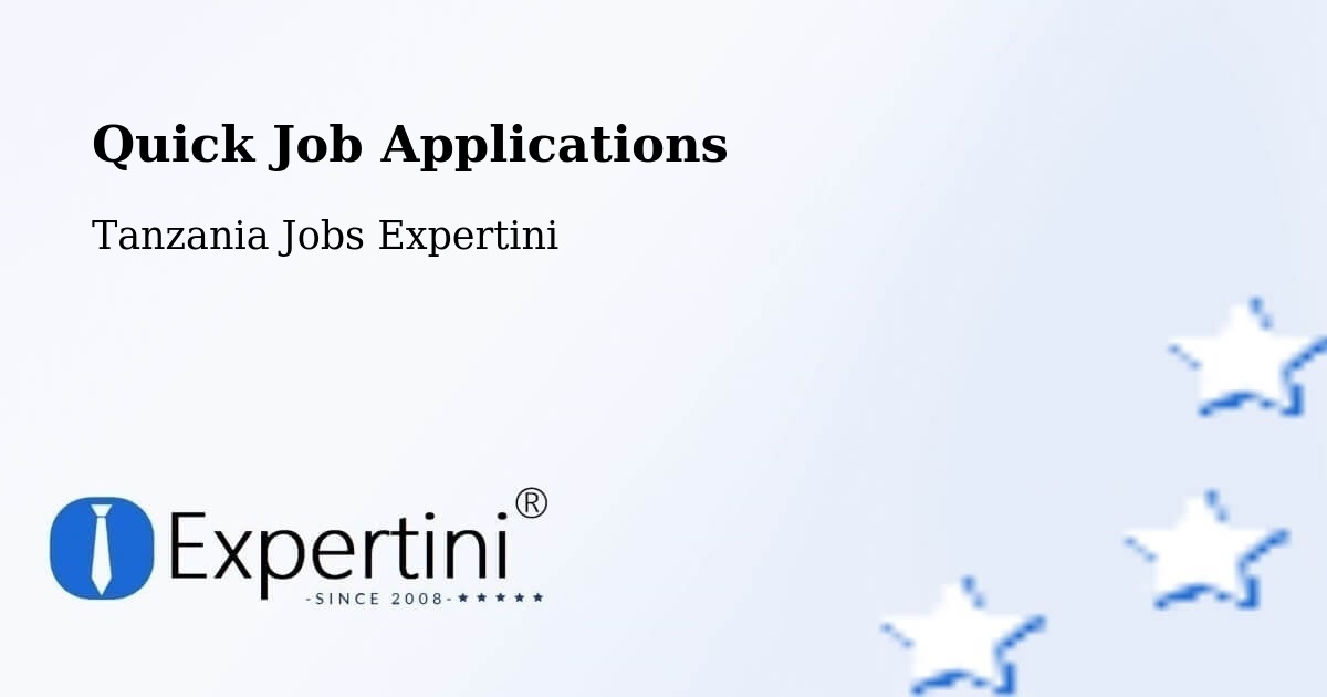 Quick Apply Feature – Muheza - Tanzania Jobs Expertini