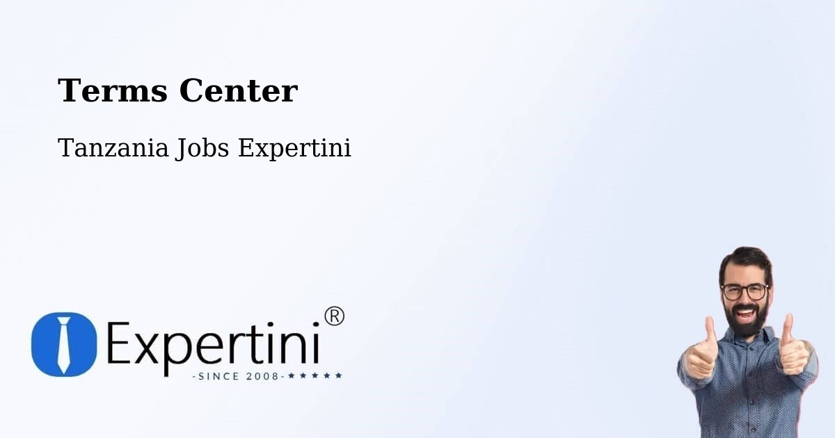 Terms of Service – Muheza - Tanzania Jobs Expertini